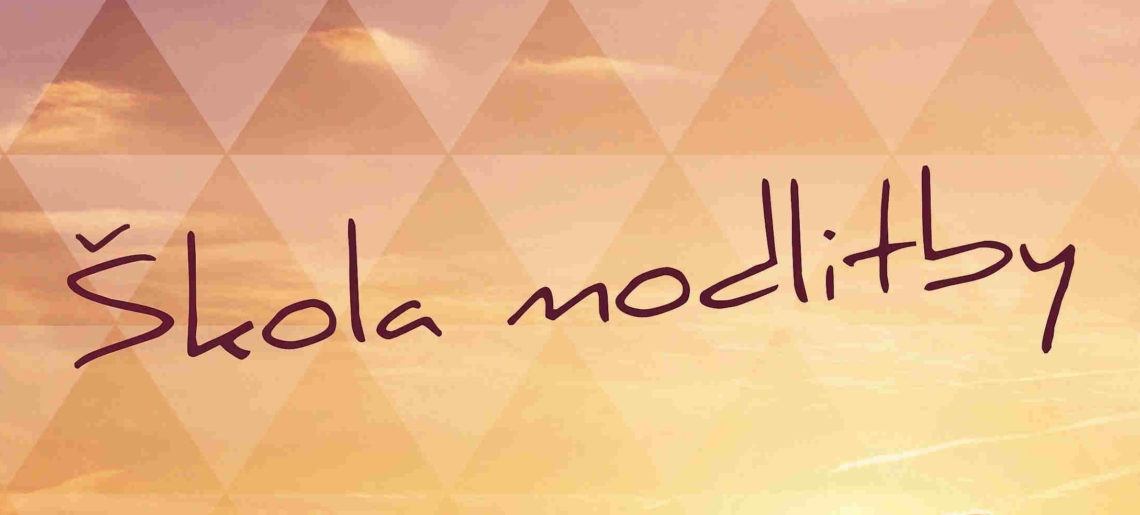 Projekt Škola modlitby
