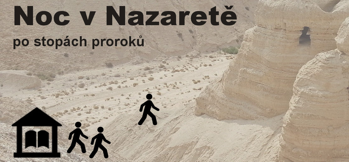 Noc v Nazaretě 17.-18. 11.